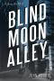 [Jersey Leo 02] • Blind Moon Alley